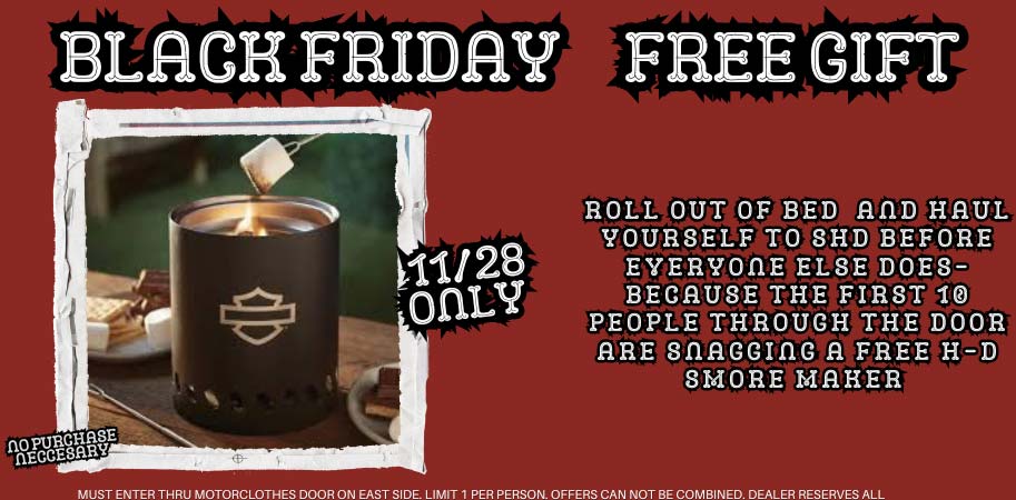 Black Friday Free Gift to the first 10 through the door.